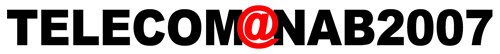 Click here to learn more about Telecom@NAB2007 